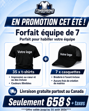 Promotion Équipe de 7 - ComboPromo Impression et Broderie Inc.
